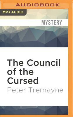 The Council of the Cursed by Peter Tremayne