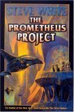 The Prometheus Project by Steve White