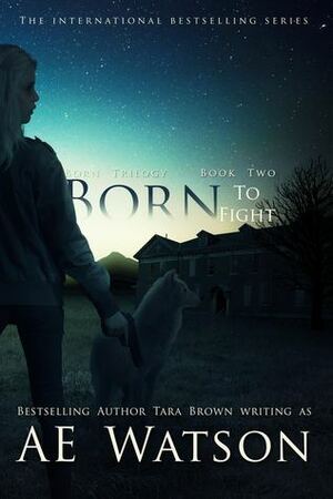 Born to Fight by Tara Brown
