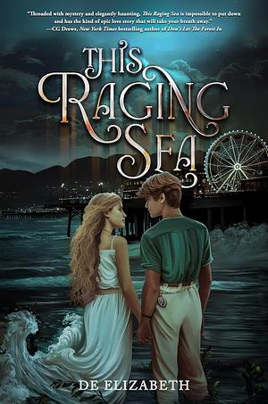 This Raging Sea by De Elizabeth