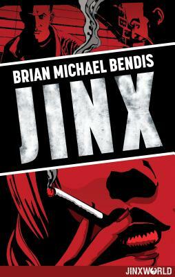 Jinx by Brian Michael Bendis