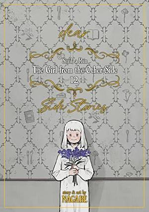 The Girl From the Other Side: Siúil, a Rún, Vol. 12 – [.dear] Side Stories by Nagabe