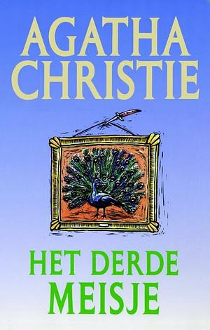 Het derde meisje by Agatha Christie