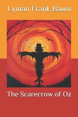 The Scarecrow of Oz by L. Frank Baum