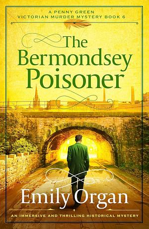 The Bermondsey Poisoner by Emily Organ