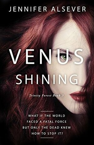 Venus Shining by Jennifer Alsever