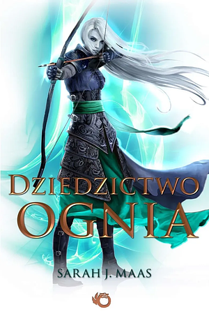 Dziedzictwo ognia by Sarah J. Maas