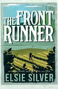 The Front Runner by Elsie Silver