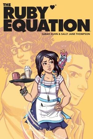 The Ruby Equation by Sally Jane Thompson, Sarah Kuhn