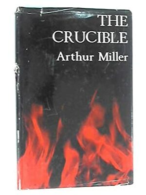 The Crucible by Arthur Miller