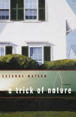 A Trick of Nature by Suzanne Matson