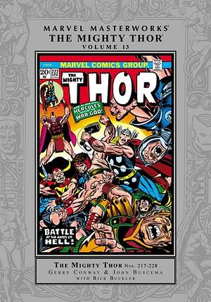 Marvel Masterworks: The Mighty Thor, Vol. 13 by Doug Murray, Larry Hama, Gerry Conway, Kelley Jones, John Buscema, Michael Golden, Jo Duffy, Kerry Gammill, Chris Claremont