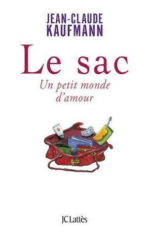 Le Sac by Jean-Claude Kaufmann