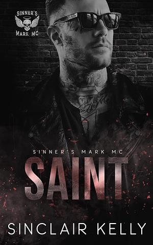Saint by Sinclair Kelly