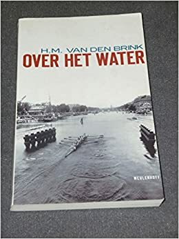 Over het water by H.M. van den Brink