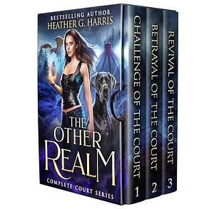 THE OTHER REALM - THE COURT SERIES OMNIBUS by Heather G. Harris