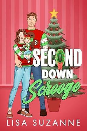 Second Down Scrooge Bonus Chapter by Lisa Suzanne