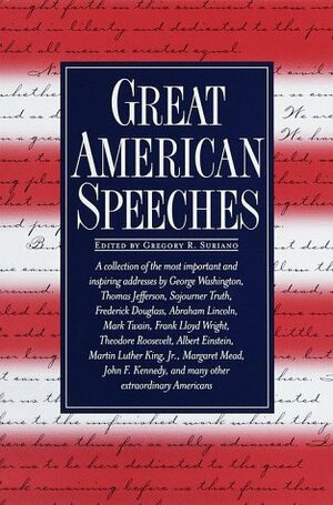 Great American Speeches by Gregory R. Suriano