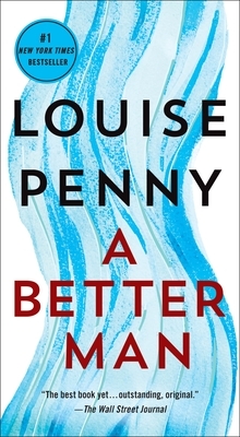 A Better Man by Louise Penny