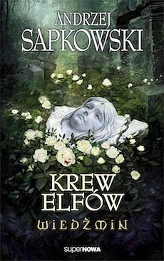 Krew elfów by Andrzej Sapkowski