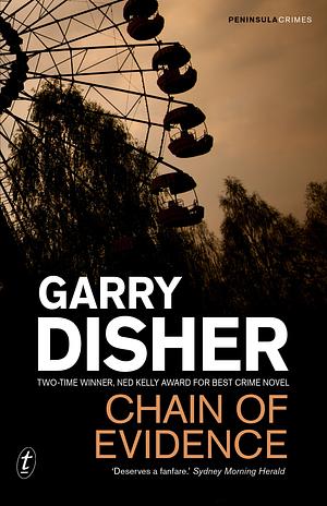 Chain of Eviden by Garry Disher