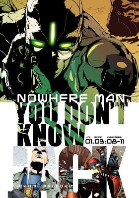 Nowhere Man, You Don't Know Jack, Book Three by Jerome Walford