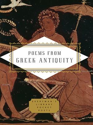 Poems from Greek Antiquity by Various, Paul Quarrie