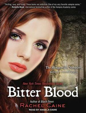 Bitter Blood by Rachel Caine