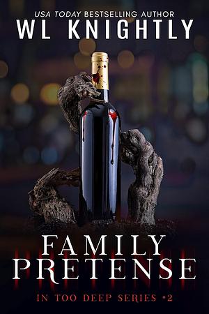 Family Pretense by W.L. Knightly