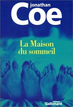 La Maison du sommeil by Jonathan Coe