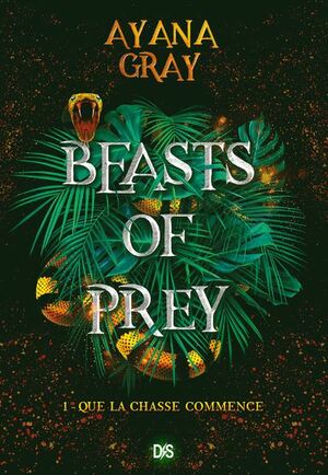 Que la chasse commence by Ayana Gray