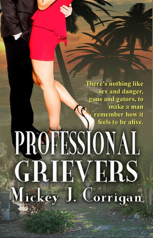 Professional Grievers by Mickey J. Corrigan