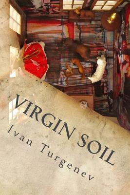 Virgin Soil by Ivan Sergeyevich Turgenev