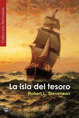 La isla del tesoro by Robert Louis Stevenson