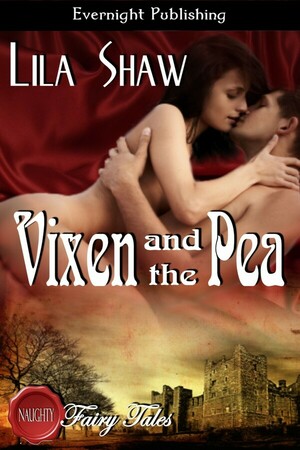 Vixen and the Pea by Lila Shaw