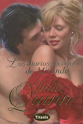 Los Diarios Secretos de Miranda by Julia Quinn