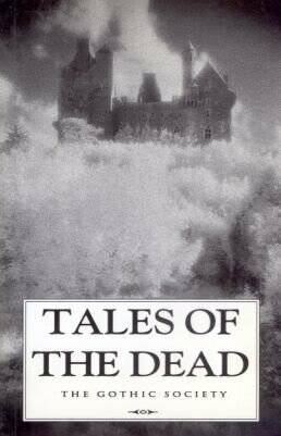 Tales of the Dead: Ghost Stories of the Villa Diodati by Terry Hale