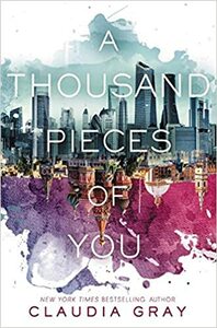 A Thousand Pieces of You by Claudia Gray