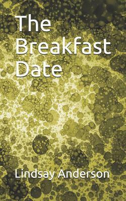 The Breakfast Date by Lindsay Anderson