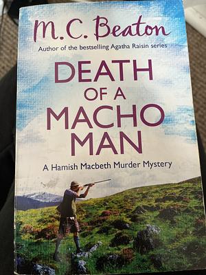 Death of a Macho Man by M.C. Beaton