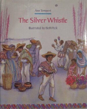 The Silver Whistle by Ann Tompert