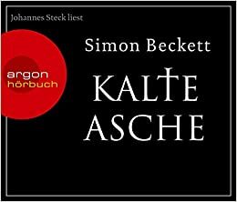 Kalte Asche by Johannes Steck, Simon Beckett