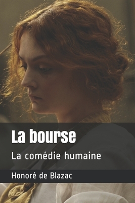 La bourse: La comédie humaine by Honoré de Balzac