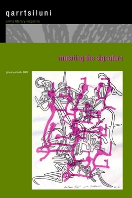 mutating the signature: qarrtsiluni by Dana Guthrie Martin, Nathan Moore
