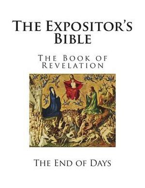 The Expositor's Bible: The Book of Revelation by William Milligan, W. Robertson Nicoll
