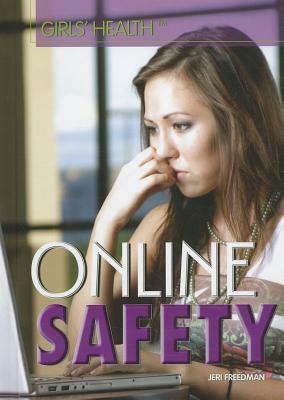 Online Safety by Jeri Freedman