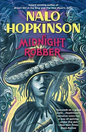 Midnight Robber by Nalo Hopkinson