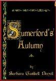 Sumerford's Autumn by Barbara Gaskell Denvil