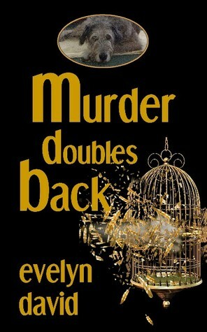 Murder Doubles Back by Evelyn David