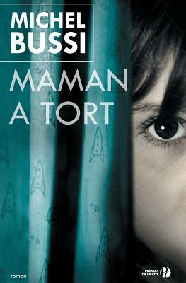 Maman a tort by Michel Bussi